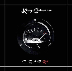 Cesta k albumu Red, Pre mnohých fanúšikov King Crimson Red sa nič nevyrovná produkcii kapely z rokov 1972-1974